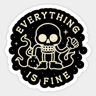 Everything is fine Sticker